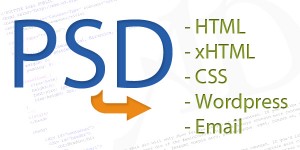 PSD to HTML, XHTML, CSS, WordPress and Email