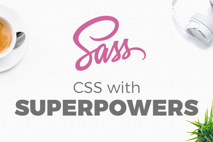 SASS: A CSS preprocessor